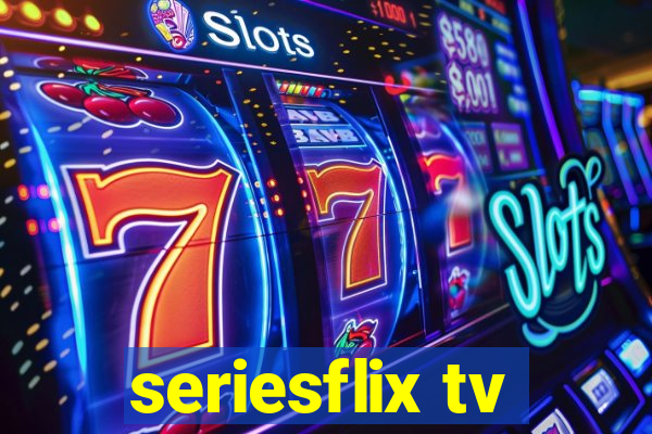 seriesflix tv